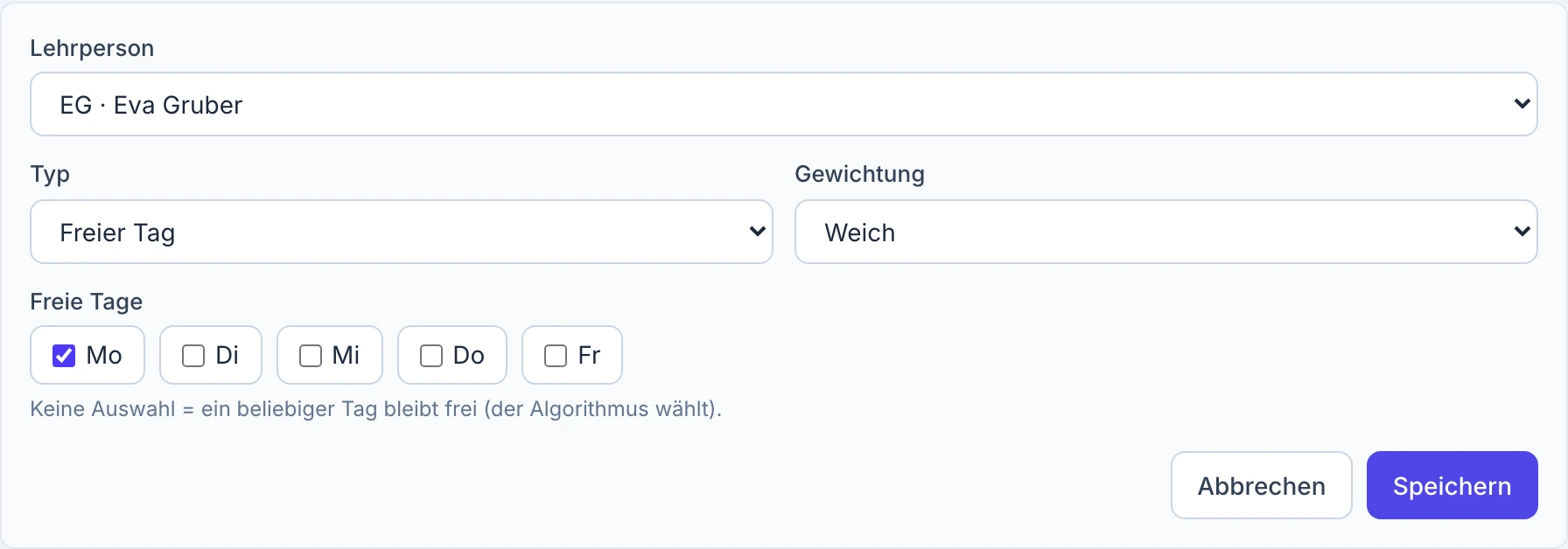 Vorgabenformular mit Lehrperson, Typ Freier Tag, Gewichtung Weich und angekreuztem Montag