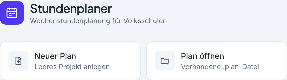 Willkommensseite mit Neuer Plan und Plan öffnen